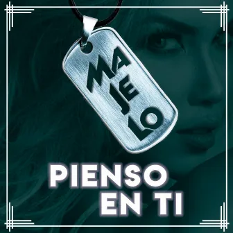 Pienso en Ti by Majelo