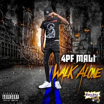 Walk Alone by 4PF Mali