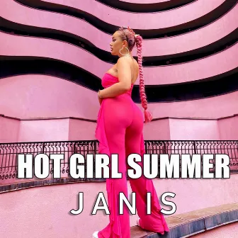 Hot Girl Summer by Janis