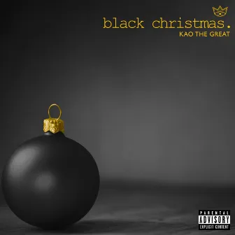 Black Christmas by Kao the Great