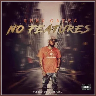 No Feature Hosted by June 2nd by Reek Gates