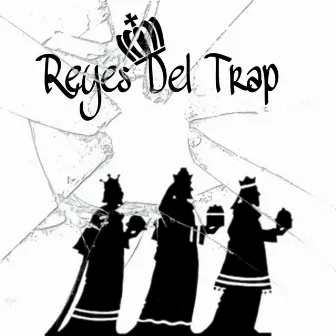 Reyes Del Trap by Manuel Gonzalez.