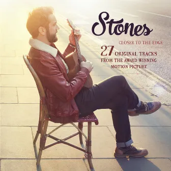 Stones: Closer to the Edge (Original Motion Picture Soundtrack) by Alexander McKay