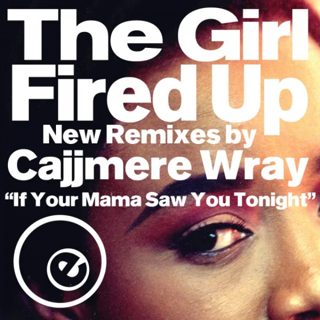 Fired Up (feat. The Girl) - Cajjmere Wray 2K16 Club Remix