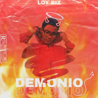 Demonio by Loy Biz