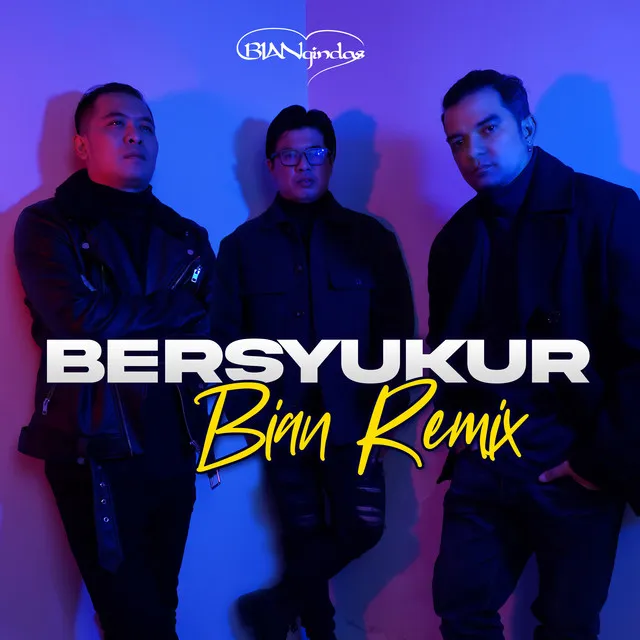 Bersyukur - Bian Remix