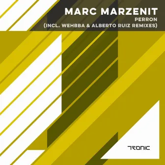 Perron (Remixes) by Marc Marzenit