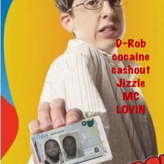 McLovin by D-Rob Cocaine