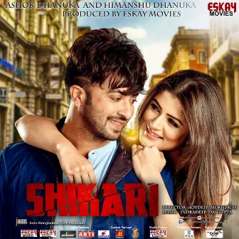 Shikari (Original Motion Picture Soundtrack) by Arijit Singh