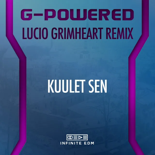 Kuulet Sen - Lucio Grimheart Remix