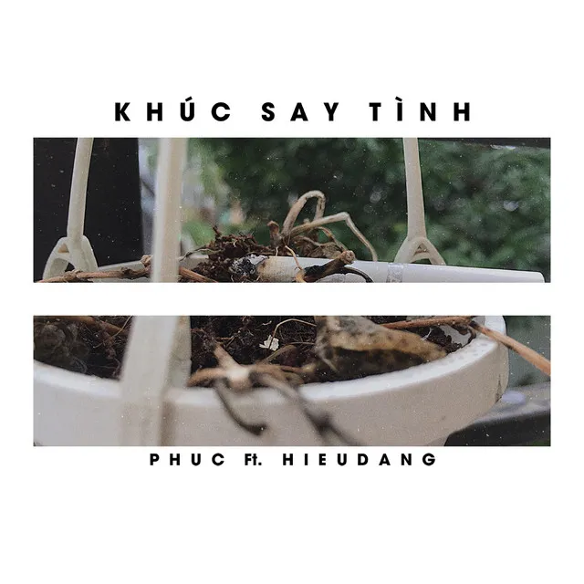 Khúc Say Tình (feat. Hieu Dang)