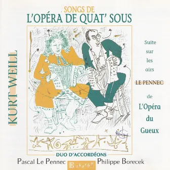 Songs de L'Opéra de quat' sous by Pascal Le Pennec