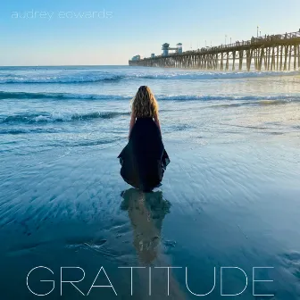 Gratitude by Audrey Edwards