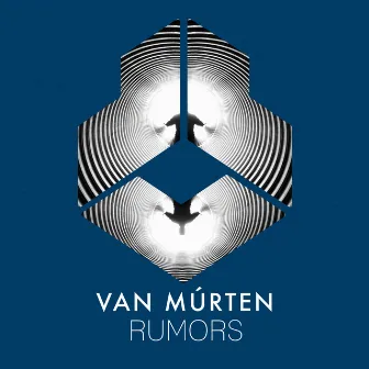 Rumors by Van Múrten