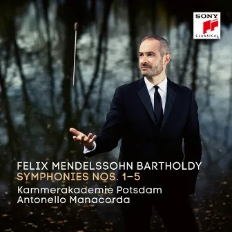 Mendelssohn: Symphonies Nos. 1-5 by Antonello Manacorda