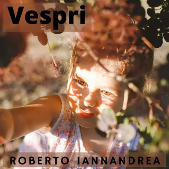 Vespri by Roberto Iannandrea