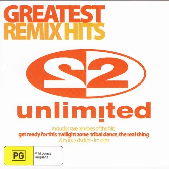 Greatest Remix Hits by 2 Unlimited