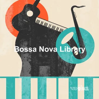 Bossa Nova Library by Bossa Nova Brazil