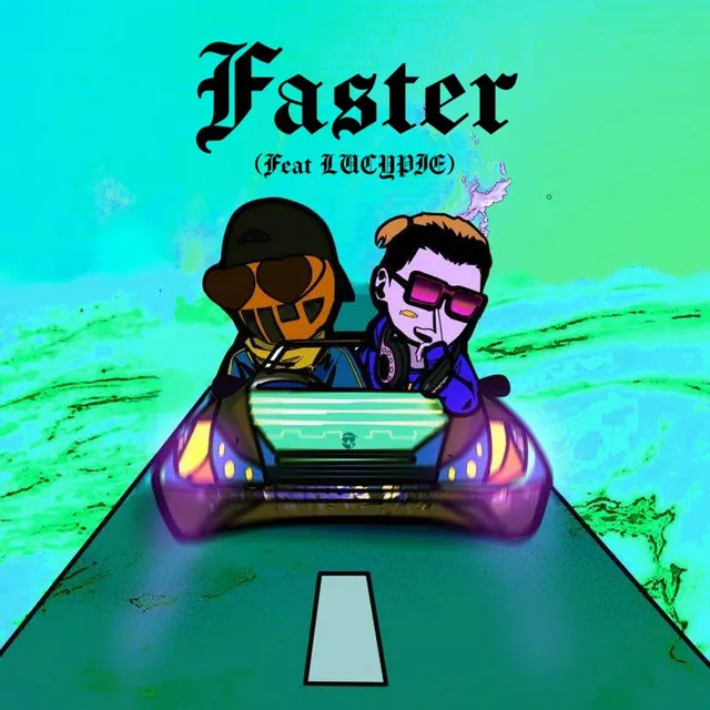 Faster