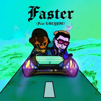 Faster by 鹿希派LucyPIE