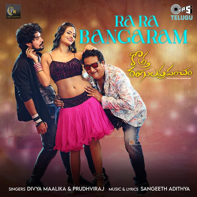 Ra Ra Bangaram (From 