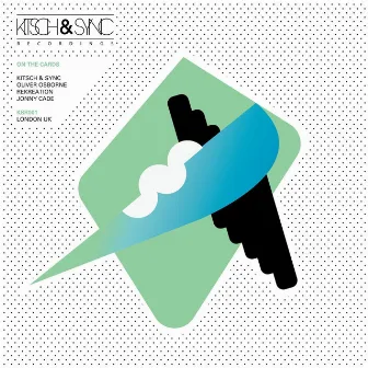 On the Cards by Kitsch & Sync