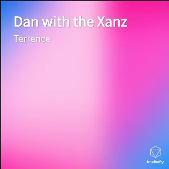 Dan with the Xanz by Terrence