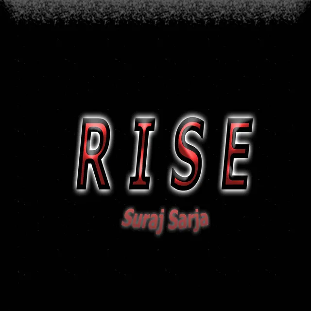 Rise