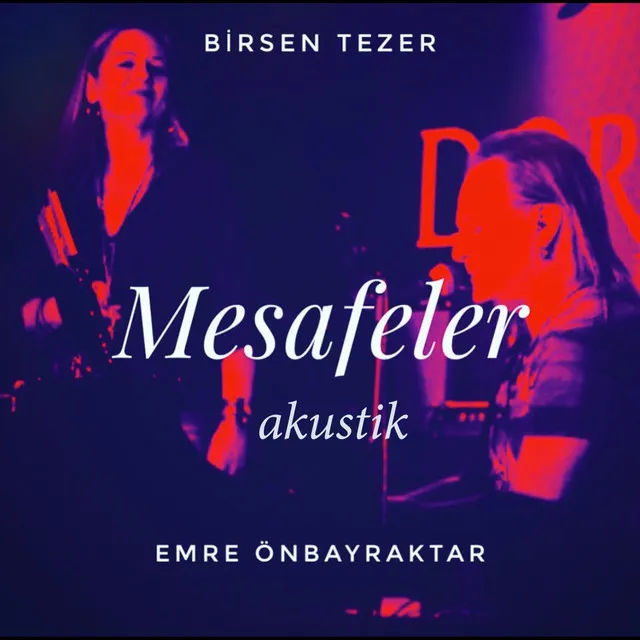 Mesafeler - Akustik