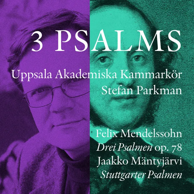 Mendelssohn & Mantyjarvi: 3 Psalms