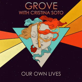 Our Own Lives by Grove