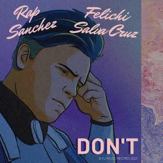 Don't by Rap Sanchez