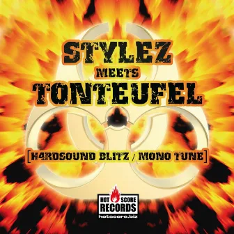 Hardsound Blitz Monotune by Stylez meets Tonteufel