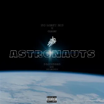 Astronauts by No Limit Kid