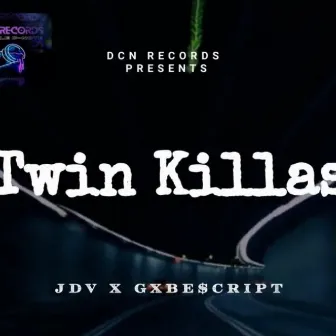 Twin Killas by JDV