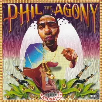 The Aromatic Album by Phil The Agony