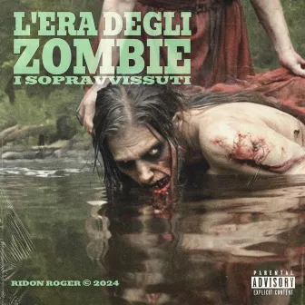 L'era degli zombie: I sopravvissuti by Ridon Roger