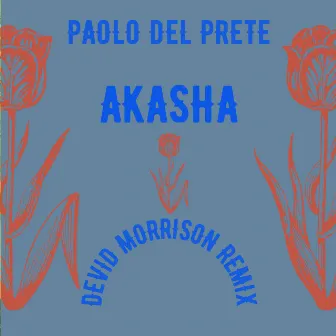 Akasha (Devid Morrison Remix) by Devid Morrison