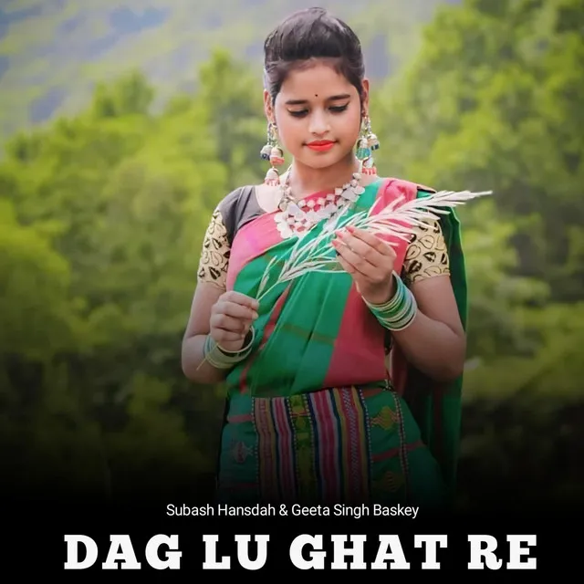 Dag Lu Ghat Re