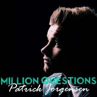 Million Questions by Patrick Jørgensen