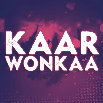 Original Mix, Vol. 1 by Kaar Wonkaa