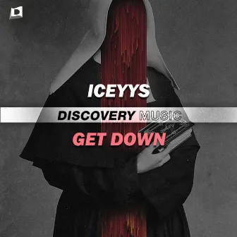 Get Down by Iceyys