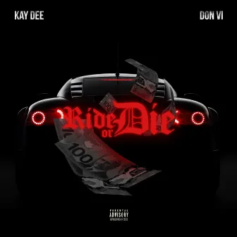 Ride or Die by Kay Dee