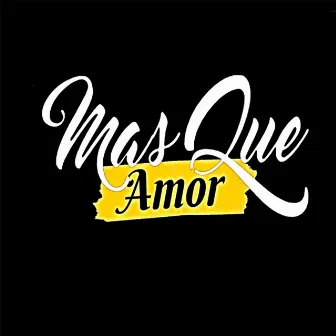 Mas Que Amor by GUTY OBC