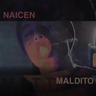 Maldito by Naicen