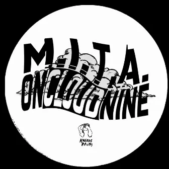 On Cloud Nine EP by M.I.T.A.