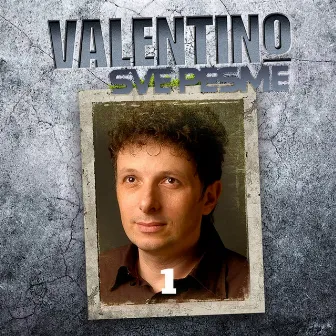 Sve Pesme 1 by Valentino