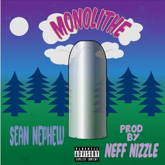 Monolithe by Sean Nephew