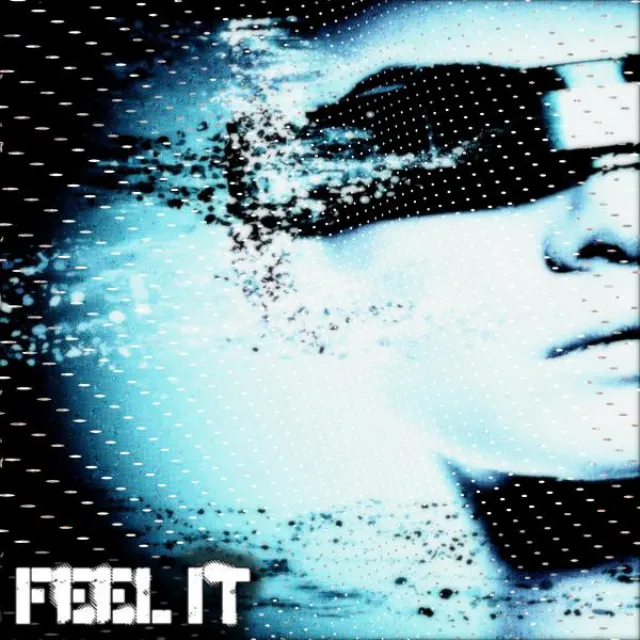 Feel It