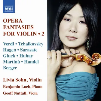 Opera Fantasies for Violin, Vol. 2 by Livia Sohn